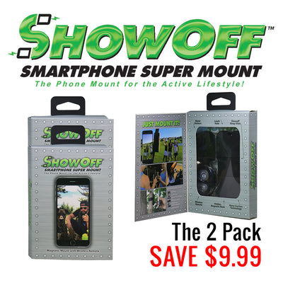The ShowOff Super Mount